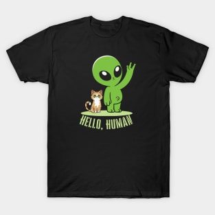 Alien with a cat: Hello, Human T-Shirt